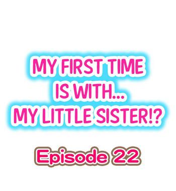 my first time is with my little sister ch 22 cover